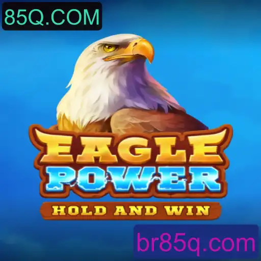 Descubra 'EaglePower': Um Jogo Inovador no Universo 85Q.COM